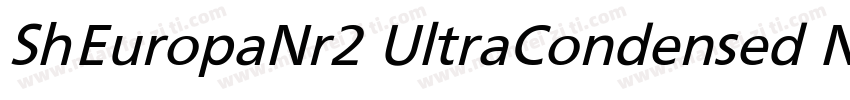Sh EuropaNr2 UltraCondensed Nor字体转换